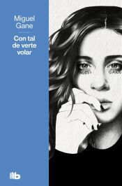 Portada de Con tal de verte volar