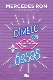 Portada de Dímelo con besos (Dímelo 3)