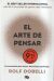 Portada de El arte de pensar, de Rolf Dobelli