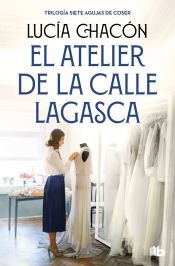 Portada de El atelier de la calle Lagasca (Siete agujas de coser 3)