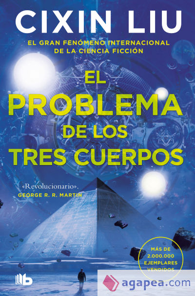 El problema de los tres cuerpos (Trilogía de los Tres Cuerpos 1)