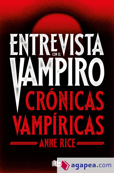 Entrevista con el vampiro (edición especial serie TV) (Crónicas Vampíricas 1)