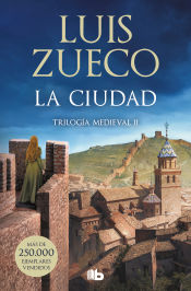 Portada de La ciudad (Trilogía Medieval 2)