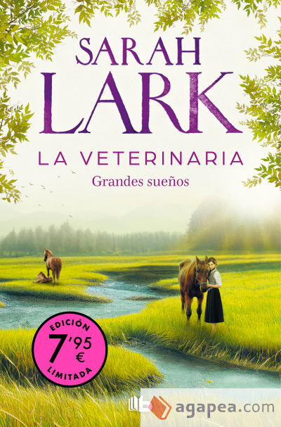 La veterinaria. Grandes sueños (La veterinaria 1)