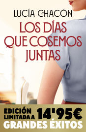 Portada de Los días que cosemos juntas (Campaña Navidad Grandes éxitos edición limitada) (Siete agujas de coser 2)