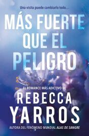 Portada de M&aacute;s fuerte que el peligro (Vuelo y gloria 1)