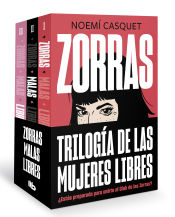 Portada de Pack Trilogía Zorras (contiene los títulos: Zorras | Malas | Libres)