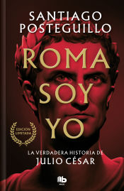 Portada de Roma soy yo (edición limitada) (Serie Julio César 1)