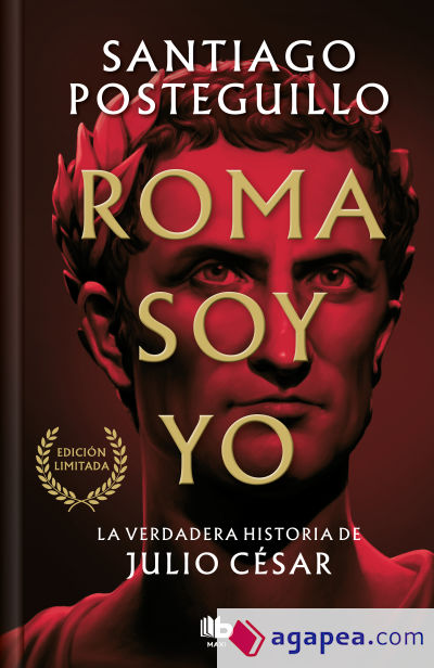 Roma soy yo (edición limitada) (Serie Julio César 1)