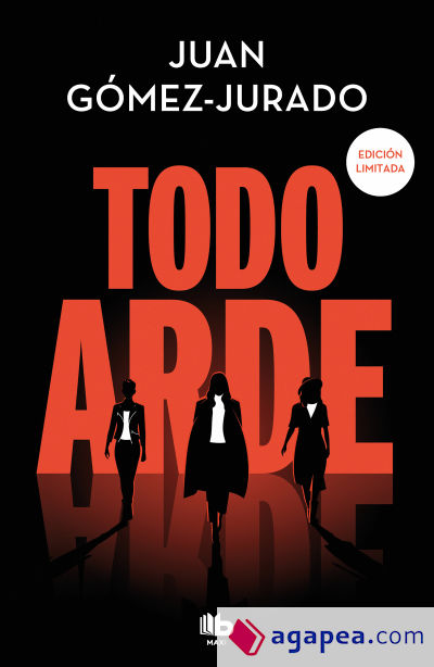 Todo arde (edición imitada) (Todo arde 1)