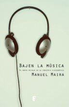 Portada de Bajen la m&uacute;sica (Ebook)
