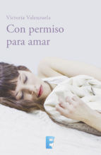 Portada de Con Permiso Para Amar (Ebook)