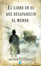 Portada de El libro en que desapareció el mundo (Ebook)