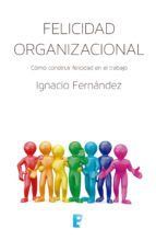 Portada de Felicidad organizacional (Ebook)
