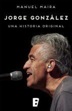 Portada de Jorge Gonzalez. Una Historia Original (Ebook)