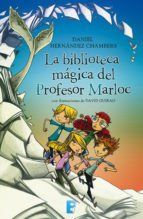 Portada de La biblioteca m&aacute;gica del Profesor Marloc (Ebook)