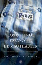 Portada de Los &uacute;ltimos espa&ntilde;oles de Mauthausen (Ebook)