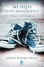 Portada de Mi hijo es un adolescente (Ebook)