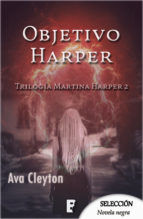 Portada de Objetivo Harper (Martina Harper 2) (Ebook)