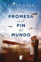 Portada de Una promesa en el fin del mundo (Trilog&iacute;a de la Nube Blanca 4) (Ebook)