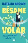 B&eacute;same Antes De Volar