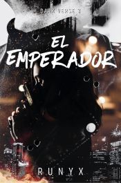 Portada de El emperador (Dark Verse 3)