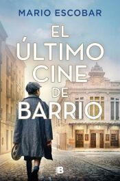 Portada de El &uacute;ltimo cine de barrio