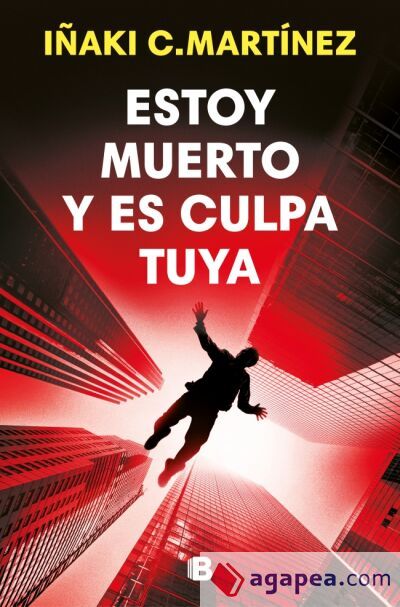Estoy muerto y es culpa tuya