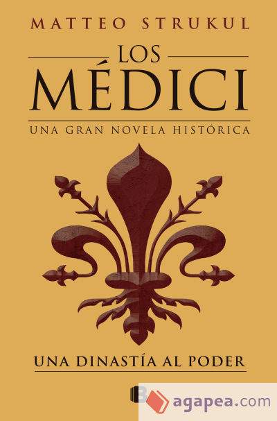 Los Médici. Una dinastía al poder (Los Médici 1)