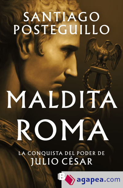 Maldita Roma (Serie Julio César 2)