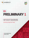 B1 Preliminary 1 for the Revised 2020 Exam. Student's Book without Answers.