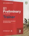 B1 Preliminary for Schools Trainer 2 Trainer with Answers with Digital Pack