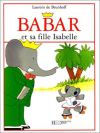 BABAR ET SA FILLE ISABELLE