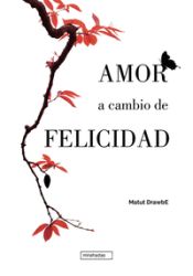 Portada de Amor a cambio de felicidad