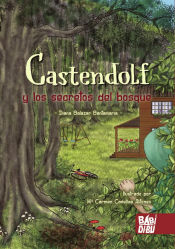 Portada de Castendolf y los secretos del bosque