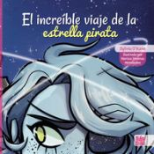 Portada de El incre?ble viaje de la estrella pirata