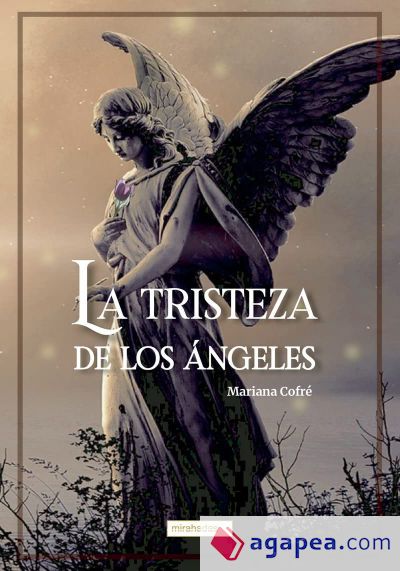 La tristeza de los ?ngeles