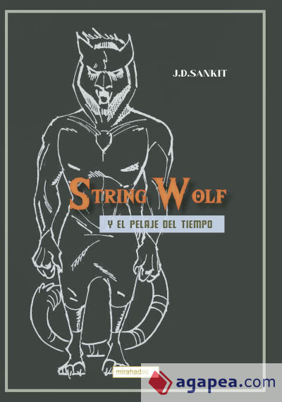 String Wolf y el pelaje del tiempo