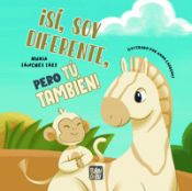 Portada de ¡Sí, soy diferente, pero tú también!