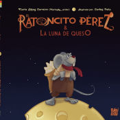 Portada de El Ratoncito Pérez y la luna de queso