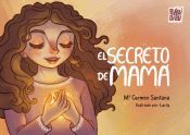 Portada de El secreto de mam&aacute;