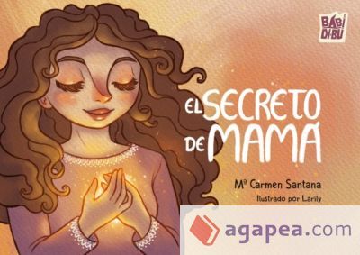 El secreto de mam&aacute;
