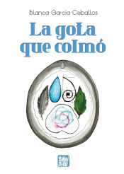 Portada de La gota que colmó. Retratos sensibles para pieles de gallina