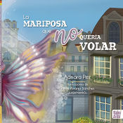 Portada de La mariposa que no quería volar