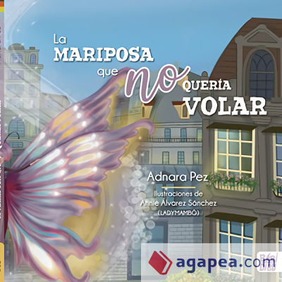 La mariposa que no quería volar