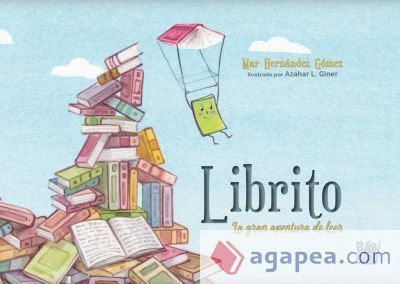 Librito: La gran aventura de leer Librito: La gran aventura de leer