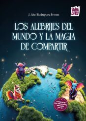 Portada de Los Alebrijes del mundo y la magia de compartir