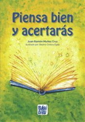 Portada de Piensa bien y acertarás