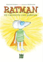 Portada de Ratman. Un ratoncito con poderes