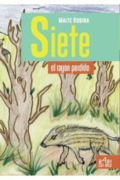 Portada de Siete, el rayón perdido